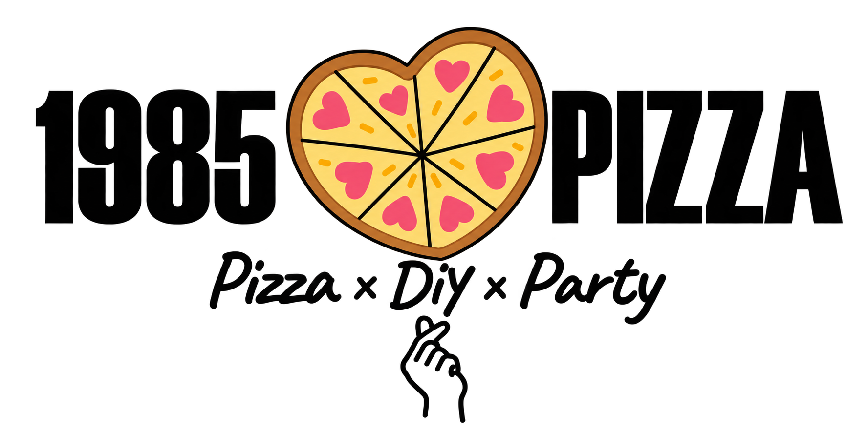 1985 PIZZA・Pizza × DIY × Party